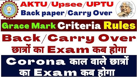 AKTU Back Paper / Carry Over / Regular Student के लिए  info..| AKTU Corona Students Exam date |