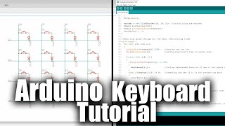 How to Build an Arduino Keyboard (Electronics and Code Explained)