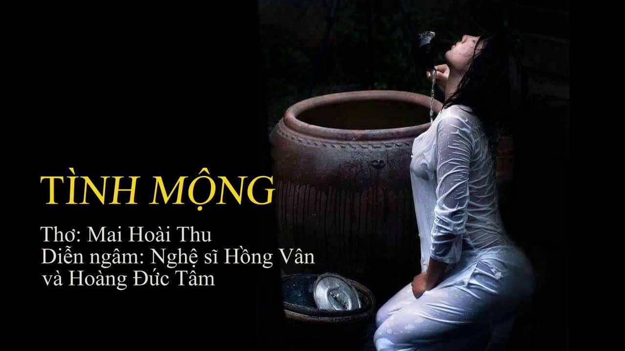 TÌNH%20MỘNG%20-%20Thơ:Mai%20Hoài%20Thu%20-%20Diễn%20ngâm:%20Hồng%20Vân%20&amp;%20Hoàng%20Đức%20Tâm%20-%20YouTube