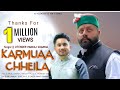 KARMUAA CHHEILA LATEST HIMACHALI SONG 2020 JITENDER PANKAJ SHARMA D4 FILMS 