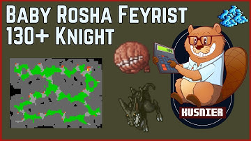 Baby Rosha Feyrist | 130+ Knight | Tibia
