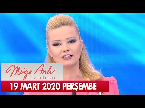 Müge Anlı ile Tatlı Sert 19 Mart 2020 - Tek Parça