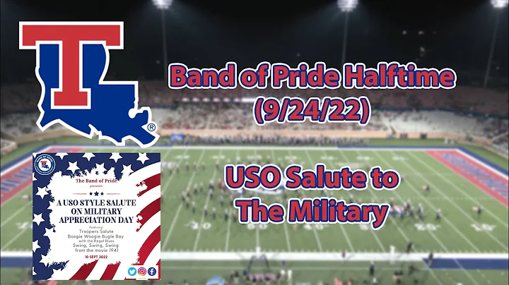 A USO Salute - Louisiana Tech Band of Pride Halfti...