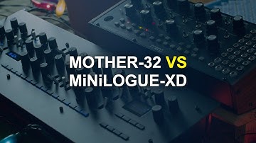 Mother-32 VS Minilogue XD | Battle of the Analog Synths