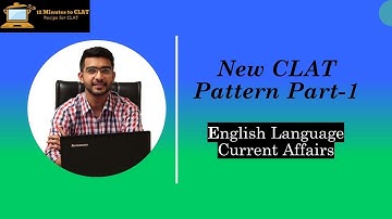 New CLAT Pattern (PART I) I English Language and Current Affairs I Approach & Tips I Keshav Malpani