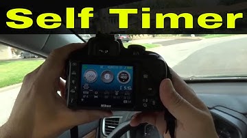 Nikon D3300-How To Use The Self Timer (Tutorial)