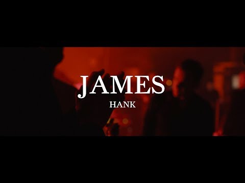 James – ‘Hank’ (Live at Victoria Theatre Halifax)