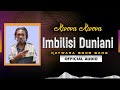 IMBILISI DUNIANI OFFICIAL AUDIO BY KWOVA KWOVA