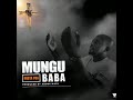 Mungu Baba [Audio Out]