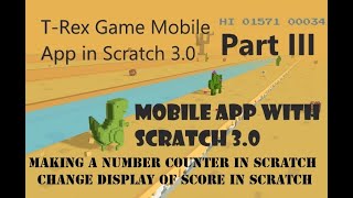 #how to #T-Rex Game Mobile App in Scratch 3.0 Mobile App  #Adding a Number Counter in Scratch screenshot 2