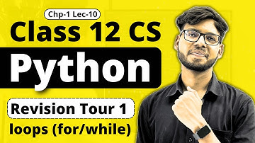 Revision Tour 1 | loop in python | Class 12 Python | Class 12 Computer Science|Vishal Kumar