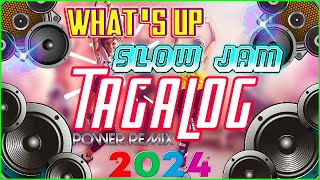 WHAT'S UP✌ BEST TAGALOG POWER LOVE SONG 2024 || NONSTOP #SLOW JAM REMIX 2024 ✨ SLow Jam_Obito