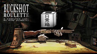 【日常組】最後に生き残るのはただ1人です。【Buckshot Roulette】