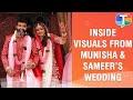 Inside visuals from munisha khatwani  sameer thakurs wedding