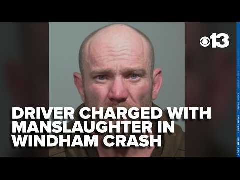 Driver in deadly Windham crash charged with manslaughter