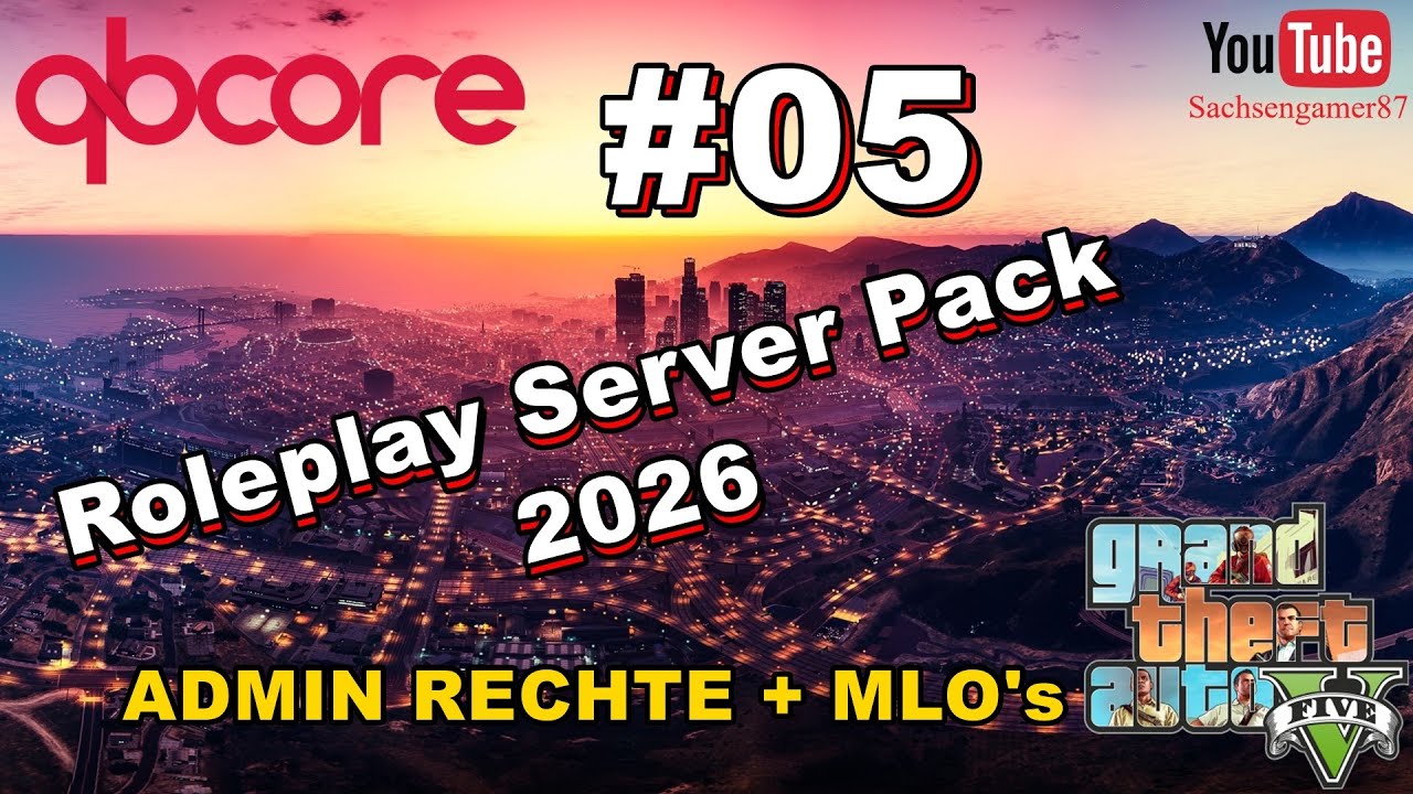 GTA5 QbCore Roleplay Server Pack 2026 ( ADMIN Rechte + MLO's ) #05