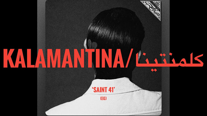 SAINT LEVANT ft.MARWAN MOUSSA- KALAMANTINA/كلمناينا (LYRICS/PAROLES/كلمات)[Love Letters/رسائل حب EP]