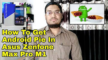Asus Zenfone Max Pro M1 Android Pie Beta Program Application