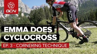 How To Corner On A Cyclocross Bike | Emma Does Cyclo-Cross Episode 3