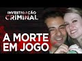 A morte em jogo  investigao criminal