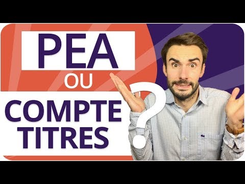 PEA ou COMPTE-TITRES : les différences à connaître