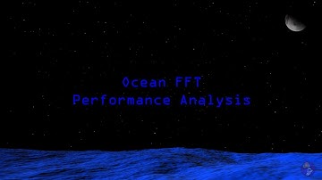 11-Ocean FFT Performance Analysis by Omkar Udaykumar Phale | OpenGL | NVIDIA CUDA | OpenAL | GLSL