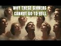 Seven sinners that cannot be condemned to hell fire