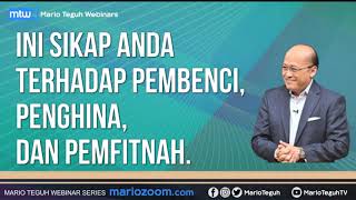 Ini Sikap Anda Terhadap Pembenci, Penghina, dan Pemfitnah - Mario Teguh Webinar