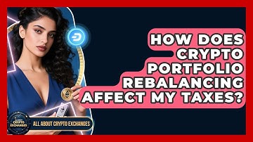 How Does Crypto Portfolio Rebalancing Affect My Taxes? - All About Crypto Exchanges