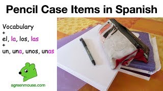 Pencil Case Items In Spanish Agreenmouse Com
