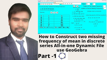 How to Construct 2 missing frequency of mean in discrete series All-in-one Dynamic File use GeoGebra