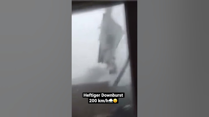 Heftiger Downburst - 200 km/h Windgeschwindigkeit⛈️