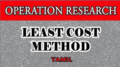 Least Cost Method in Tamil | Operation Research | Transportation Problem | Maths Board Tamil