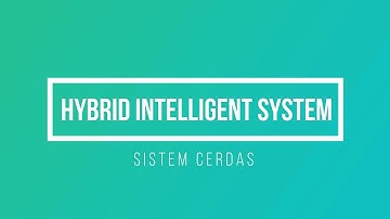 Hybrid Intelligent System