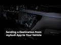 Audi Tech Tutorial: Sending a Destination from the myAudi App to Your Vehicle