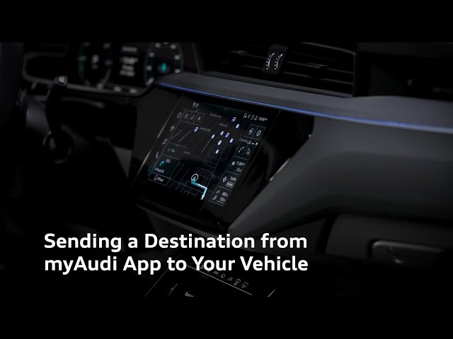 Audi Tech Tutorial: Sending a destination from myAudi app to Your Vehicle