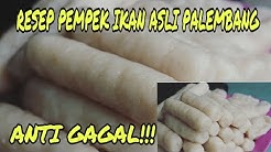 ANTI GAGAL! CARA MEMBUAT PEMPEK IKAN ASLI PALEMBANG - Durasi: 5.04. 