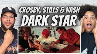 VERY COOL!| FIRST TIME HEARING Crosby , Stills , &amp; Nash -  Dark Star REACTION