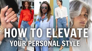 How To Make Your Outfits Better Elevate Your Daily Style
