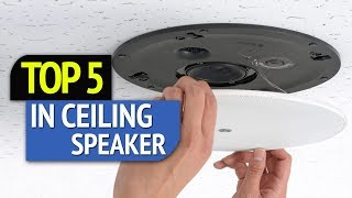 TOP 5: Ceiling Speaker