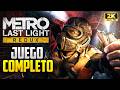 Metro Last Light Redux JUEGO COMPLETO Español (Sin Comentarios) Historia Completa 2K 60FPS