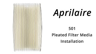 AprilAire 501 Pleated Filter Media Installation