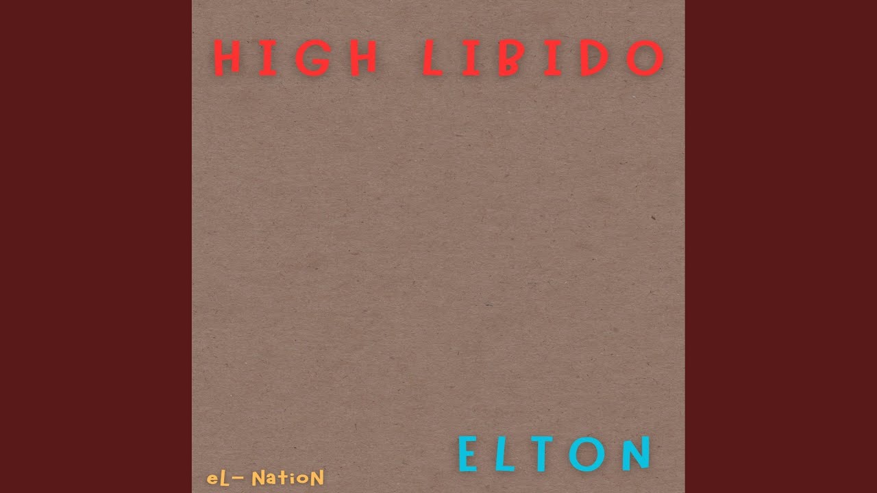 High Libido