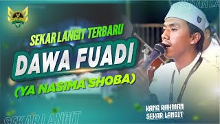 TERBARU ! DAWA FUADI ( YA NASIMA SHOBA ) SEKAR LANGIT VOC. KANG RAHMAN #sekarlangit #habibzaidan