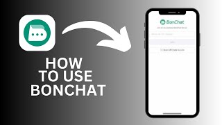 Cara Menggunakan Bonchat: Pendaftaran, Obrolan & Fitur - Tutorial Lengkap screenshot 1