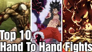 Top 10 Most Epic Hand To Hand Fights In Anime