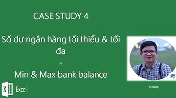 Báo cáo pivot table ứng dụng Số dư tài khoản ngân hàng tối thiểu & tối đa