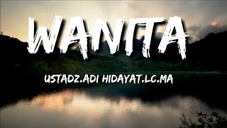 WANITA |STORY WA KEKINIAN TERBARU 30 DETIK| USTAD ADI HIDAYAT