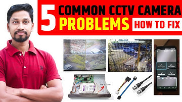 5 Common CCTV Problems 📹CCTV Flickering,No Video,CCTV Beeping Problem,Date & Time,Camera Offline