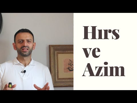 Hırs ve Azim